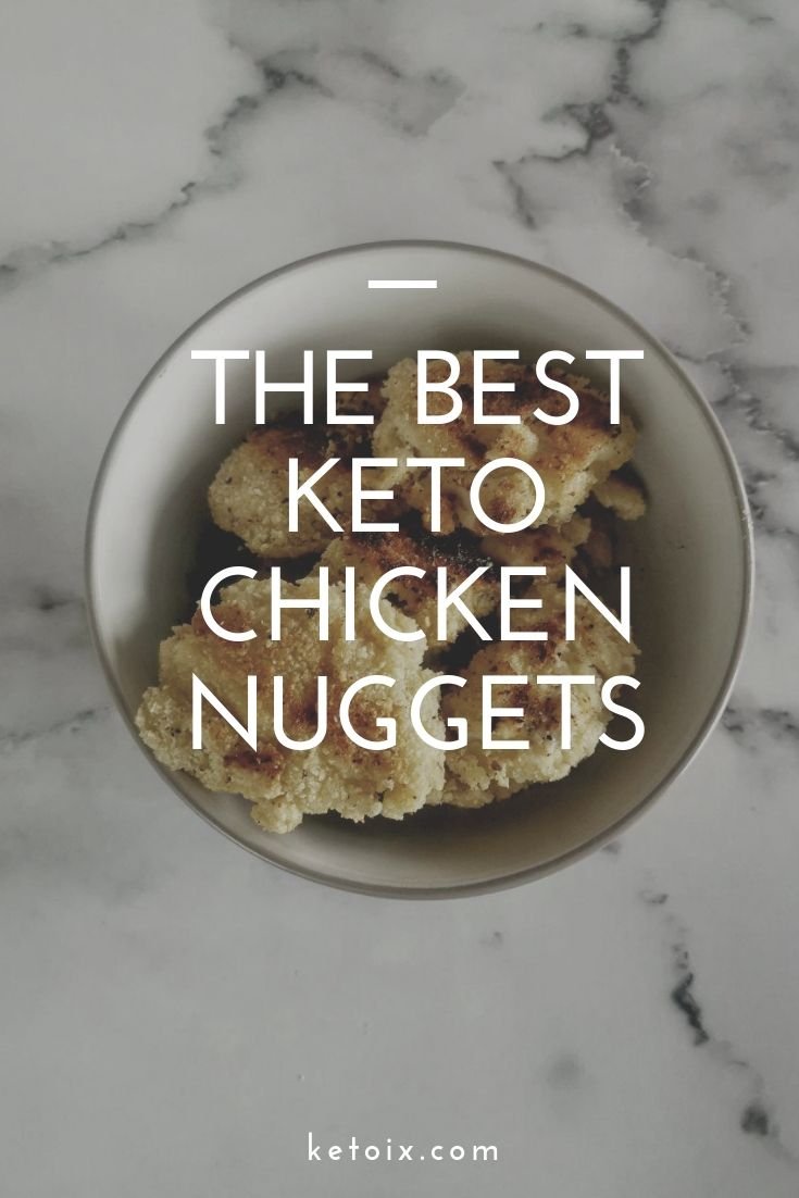 The best keto chicken nuggets